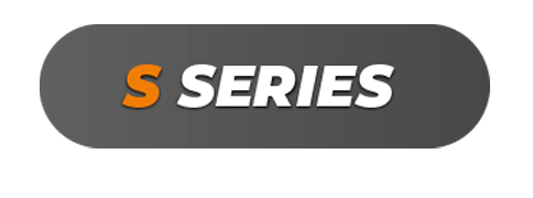 S Series